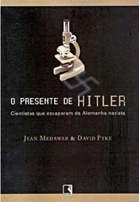 O Presente de Hitler
