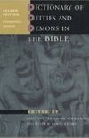 Dictionary of Deities and Demons in the Bible