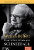 Warren Buffett - Das Leben ist wie ein Schneeball (German Edition)