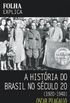 A Histria do Brasil no Sculo 20 (1920-1940)