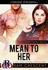Mean to Her (Curvy Women Wanted Book 25) (English Edition)