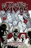 Os Mortos - Vivos - Volume 01