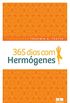 365 dias com Hermgenes