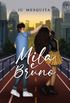 Mila e Bruno - Livro 2