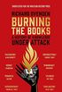 Burning the Books: RADIO 4 BOOK OF THE WEEK: A History of Knowledge Under Attack (English Edition)