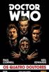 Doctor Who - Os Quatro Doutores