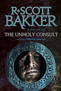 The Unholy Consult: Book 4 of the Aspect-Emperor (English Edition)