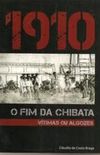 1910 O Fim da Chibata