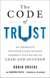 The Code of Trust: An American Counterintelligence Expert
