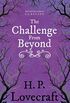 The Challenge from Beyond (Fantasy and Horror Classics): With a Dedication by George Henry Weiss (English Edition)