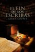 El fin de los escribas (La biblioteca de los muertos 3) (Spanish Edition)