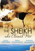 The Sheikh Who Claimed Her: Master of the Desert / The Sheikh