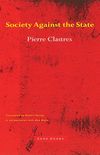 Society Against the State: Essays in Political Anthropology (Zone Books) (English Edition)