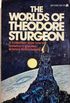 The Worlds of Theodore Sturgeon