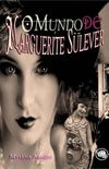 O Mundo de Marguerite Sulever