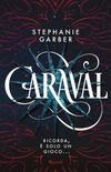 Caraval (Edizione Italiana)