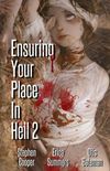 Ensuring Your Place In Hell 2