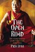 The Open Road: The Global Journey of the Fourteenth Dalai Lama (English Edition)