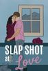 Slap Shot at Love