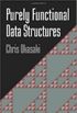 Purely Functional Data Structures