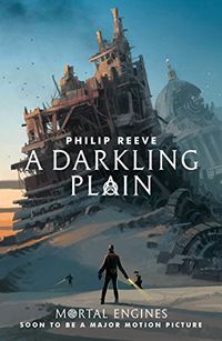 A Darkling Plain (Predator Cities Book 4) (English Edition)