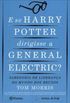 E se Harry Potter dirigisse a General Electric?