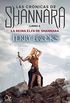 La reina elfa de Shannara: Las crnicas de Shannara - Libro 6 (Spanish Edition)