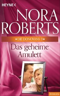Die Donovans 3. Das geheime Amulett (Die Donovan-Serie) (German Edition)