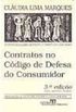 Contratos No Codigo De Defesa Do Consumidor: O Novo Regime Das Relacoes Contratuais (Biblioteca De Direito Do Consumidor) (Portuguese Edition)