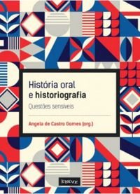 Histria oral e historiografia