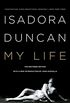 Isadora Duncan: My Life