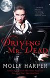 Driving Mr. Dead
