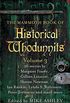 The Mammoth Book of Historical Whodunnits Volume 3 (Mammoth Books) (English Edition)