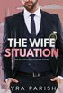 The Wife Situation
