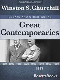Great Contemporaries, 1937 (Winston S. Churchill Essays and Other Works Book 3) (English Edition)