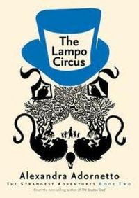 The Lampo Circus (Strangest Adventures)