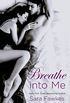 Breathe into Me (English Edition)