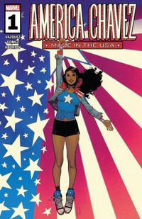 America Chavez: Made in the USA #1 (2021)