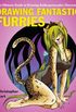 Drawing Fantastic Furries: The Ultimate Guide to Drawing Anthropomrphic Charaacters (English Edition)