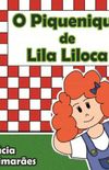 O Piquenique de Lila Liloca