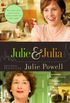 Julie and Julia: 365 Days, 524 Recipes, 1 Tiny Apartment Kitchen (English Edition)