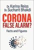 Corona, False Alarm?: Runaway International Bestseller! (English Edition)