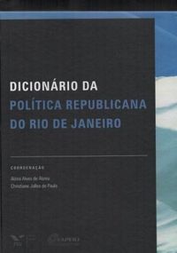 Dicionrio da Poltica Republicana do Rio de Janeiro