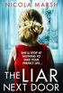 The Liar Next Door: An absolutely unputdownable domestic thriller (English Edition)