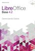 Libreoffice Base 4.2. Gerenciando Dados