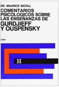 Comentarios Psicologicos sobre la ensenanzas de Gurdjieff and Ouspensky/ Psychological Commentaries on the Teaching of Gurdjieff and Ouspensky: 1