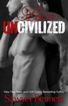 Love: Uncivilized