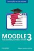 Moodle 3 para gestores, autores e tutores