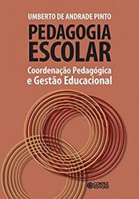 Pedagogia Escolar: Coordenao Pedaggica e Gesto Educacional