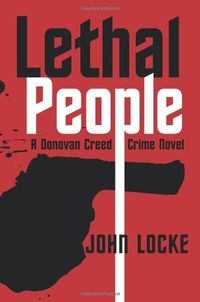 Lethal People: A Donovan Creed Crime Novel